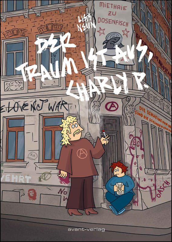 Der Traum ist aus, Charly P.